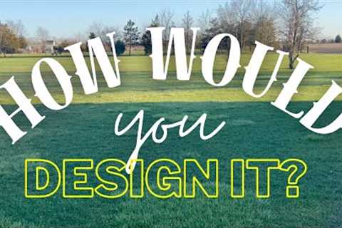 YOU'RE THE DESIGNER | DIY Landscape Design | Part 1