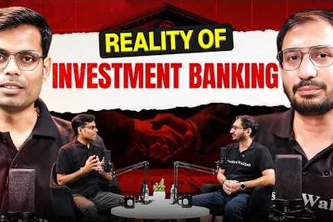 Investment Banking Explained 🔥 Salary, Skills, Jobs | Investment Banker Kaise Bane in India?