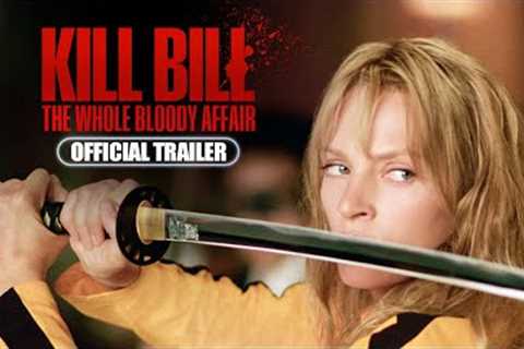 Kill Bill: The Whole Bloody Affair (2025) Official Trailer - Uma Thurman