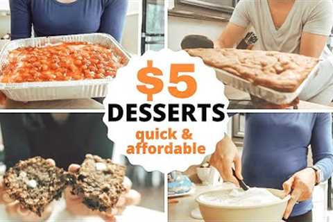 $5 DINNERS: DESSERTS FOR FIVE DOLLARS OR LESS: DESSERTS ON A BUDGET: QUICK &amp; AFFORDABLE DESSERTS