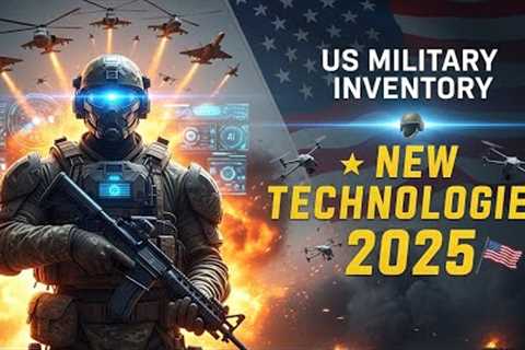 Inside the 2025 US Military: New Technologies, AI Weapons &amp; Next-Gen Army Power! 🇺🇸🪖