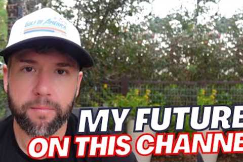 The Future Of This Channel.. (I Am Sorry)