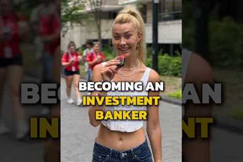 Becoming an investment banker