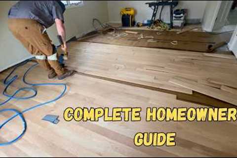 EVERYTHING you need to know about new hardwood flooring install (Complete Homeowners Guide)