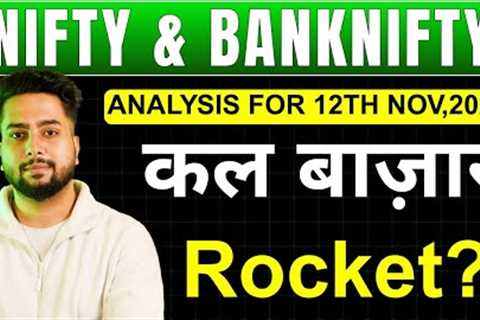 NIFTY PREDICTION FOR TOMORROW &amp; BANKNIFTY ANALYSIS FOR 12TH NOV 2025 | MARKET ANALYSIS FOR..