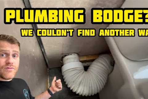Plumbing Problem With No Other Way To Fix…Right?! What Would You Do??