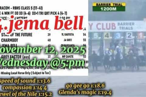 PJC ARNEL RACING TIPS WEDNESDAY @5:PM NOVEMBER 12, 2025 @PHILIPPINES JOCKEY CLUB WATCH &amp;..
