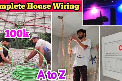 Complete House Wiring | Pipe Fitting | Wall Cutting | Wire &amp; Board Connection