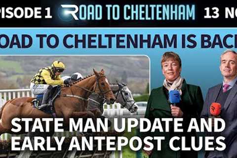 Road to Cheltenham is back! Galopin Des Champs, Sir Gino, Jonbon and more