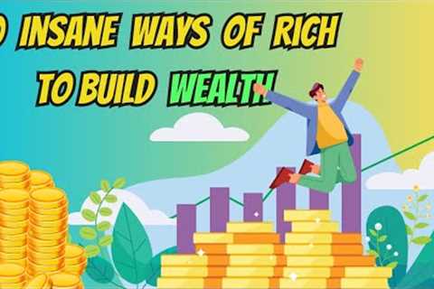 What I Learned from Rich People's WEALTH BUILDING Strategies