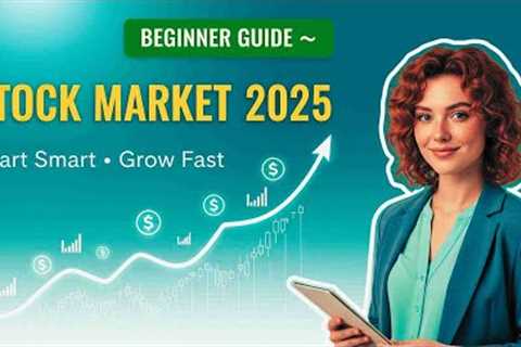 Stock Market for Beginners 2025 📈 | How to Start Investing the Smart Way