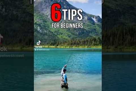 6 Tips for Flyfishing Beginners