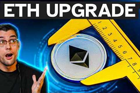 Ethereum's Next Upgrade Could Cause A HUGE ETH Rally!!