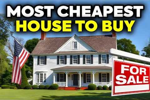 15 Cheapest States to Buy a House in 2025