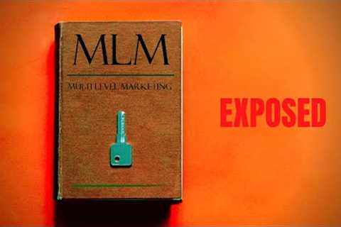 MLM Scams/Network Marketing: Lies &amp; False Claims Exposed