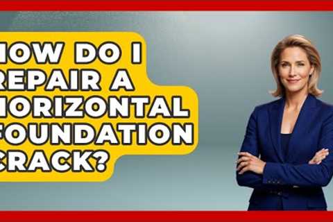 How Do I Repair A Horizontal Foundation Crack? - Civil Engineering Explained