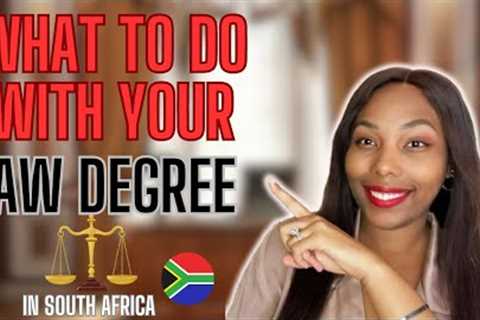 45+ Career / Jobs for LLB Law Graduates in South Africa