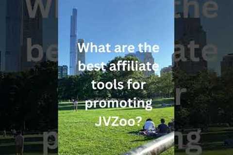 How to promote Jvzoo products. What are the best Affiliate tools for promoting Jvzoo?