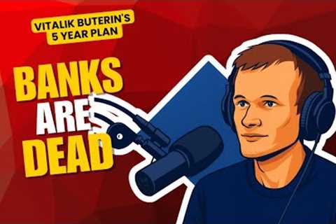 The True Ethereum Killer: Vitalik Buterin's Project That Could Replace Banks in 5 Years