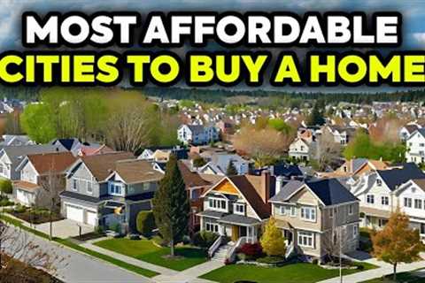Top 10 Most Affordable Cities to Buy a Home in the USA in 2025
