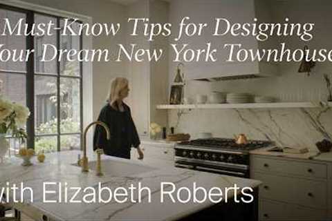 5 Must-Know Tips for Designing Your Dream New York Townhouse (Design Masterclass)