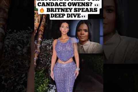 Are the Kardashians Setting a Trap for Candace Owens? 👀🔥 Britney Spears Deep Dive