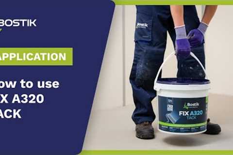 FIX A320 TACK tackifier for self-laying carpet tiles | Presentation | Bostik Construction