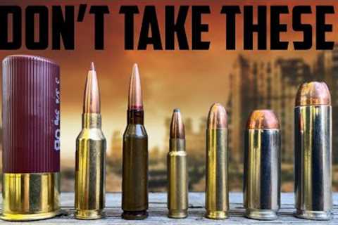 7 Of The Worst Cartridges For SHTF
