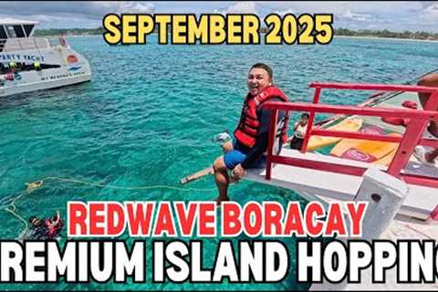 NEW BORACAY PREMIUM ISLAND HOPPING by REDWAVE BORACAY