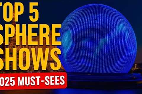 Top 5 Las Vegas Sphere Shows in 2025 You Can’t Miss! 🔥 (Immersive Concert Experiences)