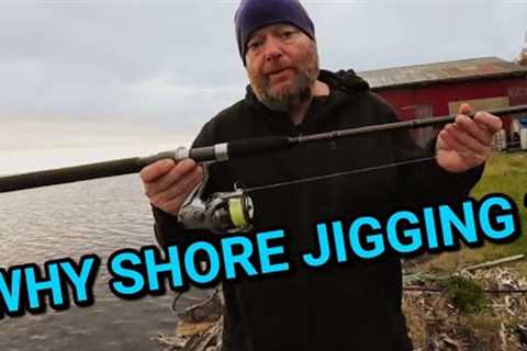 Shore jigging explained!