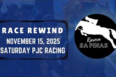 PJC RACE REWIND | NOVEMBER 15, 2025 | SATURDAY PJC RACING | Karera Sa Pinas 