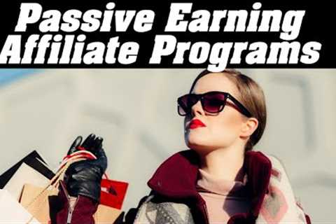 Top eCommerce Passive Income Affiliate Programs With Recurring Lifetime Commissions