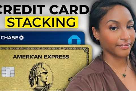 Credit Card Stacking! (Step By Step)