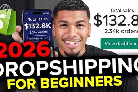 How to Start Shopify Dropshipping in 2026 (FOR BEGINNERS)