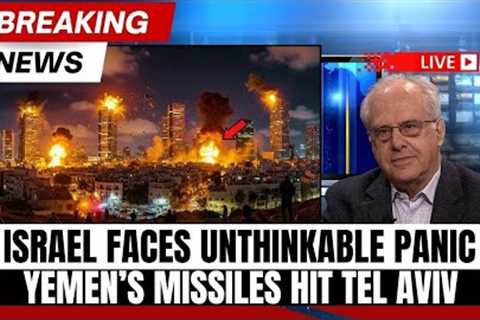 Panic in Israel: Yemen Launches Massive Attack on Tel Aviv! Israel Asks for U.S. Help |Richard Wolff