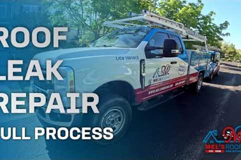 Roof Leak Repair - Full Process