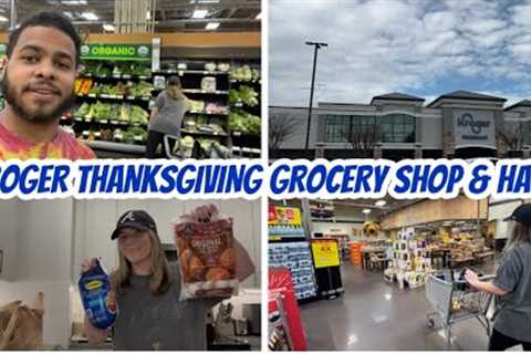KROGER THANKSGIVING GROCERY SHOP &amp; HAUL 
