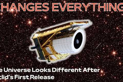 This Changes Everything! What Euclid Saw in 1.2 Million Galaxies Will Surprise You