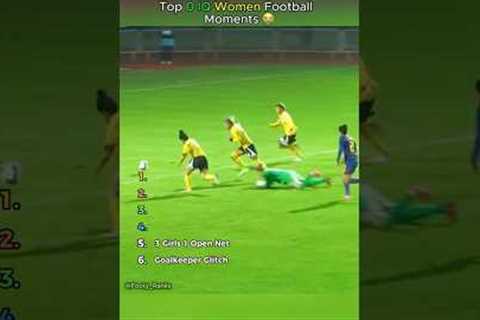 Top 0 IQ Women Football Moments 😭
