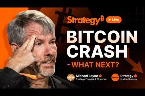 Michael Saylor: BITCOIN CRASH EXPLAINED! MASSIVE BTC DUMP &amp; What's Next for Crypto?