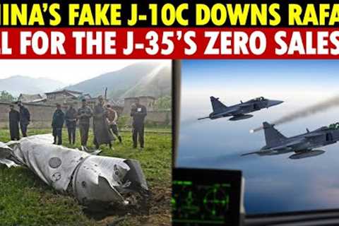 China’s Fake J-10C Downs French Rafale—Caught Red-Handed! Just to Push the J-35 with Zero Sales