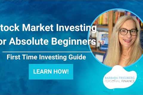 How To Invest In Stocks For Beginners - First Time Investing Guide