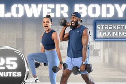 25 Minute Lower Body Workout [Strength Training]