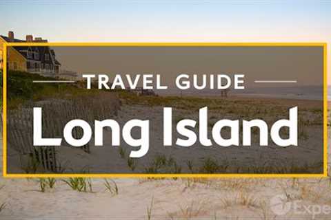 Long Island Vacation Travel Guide | Expedia