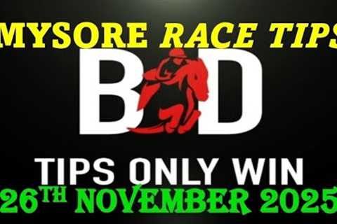 MYSORE RACE TIPS | 26/11/2025 | HORSE RACING TIPS | MYSORE HORSE RACE TIPS | HORSE | (@TIPSONLYWIN)