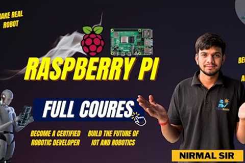 Raspberry Pi Introduction | Beginners to Advance Full Course | By Robosiddhi
