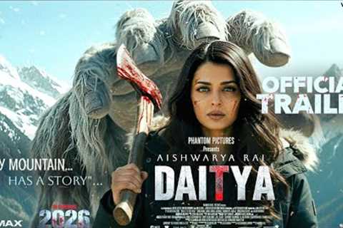 DAITYA- First Look | Ajay Devgan | Aishwarya Rai | New Movie Trailer | Trailers 2025