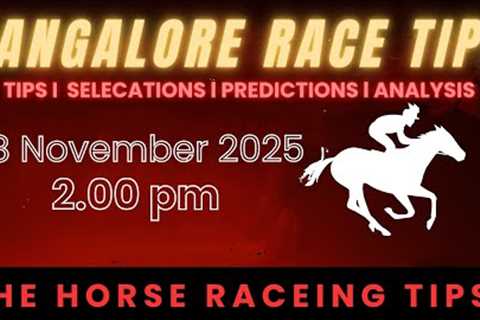 BANGALORE RACE TIPS 28/11/2025 l TIPS l SELECATIONS l PREDICTIONS l ANALYSIS