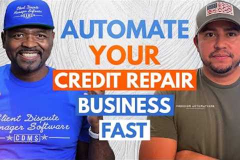 Credit Repair Automation: Automate Your Credit Repair Business for Success(2023)